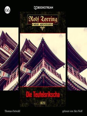 cover image of Die Teufelsrikscha--Rolf Torring--Neue Abenteuer, Folge 66